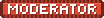 MODERATOR